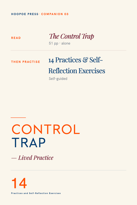 The Control Trap — A Seeing Practice